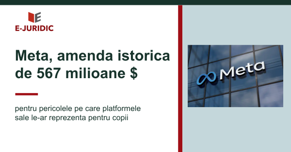 Meta, obligata sa plateasca inca 567 de milioane de dolari pentru riscurile platformelor sale asupra copiilor